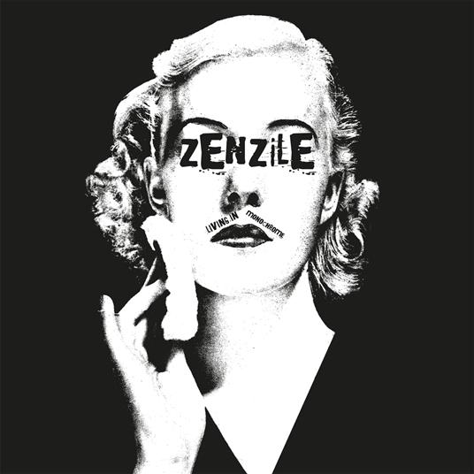 Living In Monochrome - CD Audio di Zenzile