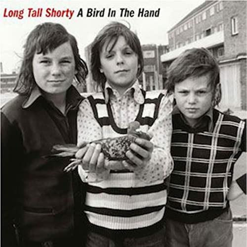 A Bird in the Hand - Vinile LP di Long Tall Shorty