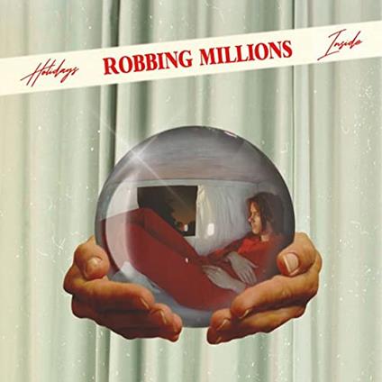 Holidays Inside - Vinile LP di Robbing Millions