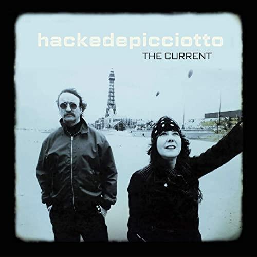 The Current - CD Audio di Hackedepicciotto