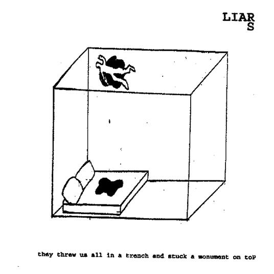 They Threw Us All In A Trench And Stuck A Monument On Top - Vinile LP di Liars