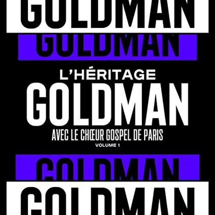 L'Heritage Goldman Vol. 1 & Le Choe - Vinile LP di L'Heritage Goldman Feat. Le Choeur