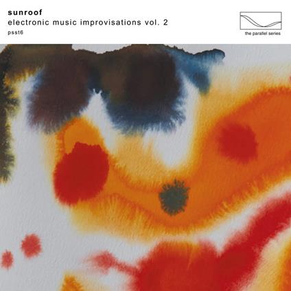 Electronic Music Improvisations Vol.2 - Vinile LP di Sunroof