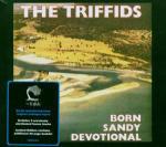Born Sandy Devotional - Vinile LP di Triffids