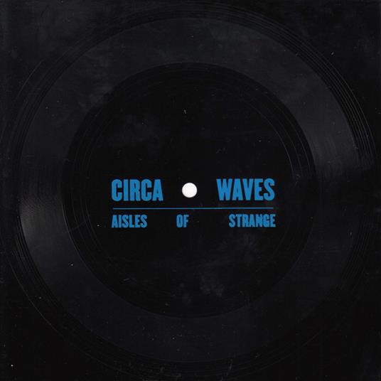 Hell On Earth - Vinile LP di Circa Waves