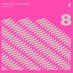 Heavenly Remixes Volume 8