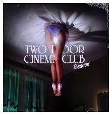Beacon - Vinile LP di Two Door Cinema Club