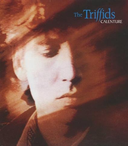 Calenture - Vinile LP di Triffids
