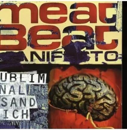 Subliminal Sandwich - Vinile LP di Meat Beat Manifesto
