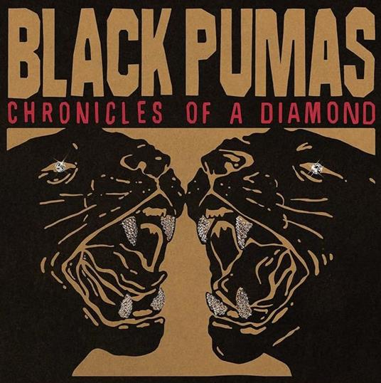 Chronicles Of A Diamond - CD Audio di Black Pumas