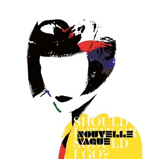 Should I Stay Or Should I Go - Vinile LP di Nouvelle Vague