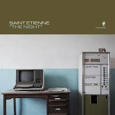 The Night - Vinile LP di Saint Etienne