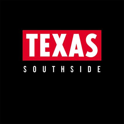 Southside (Expanded Edition) - CD Audio di Texas