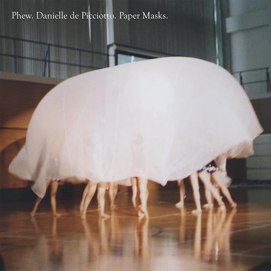 Paper Masks (with Danielle De Picciotto) - Vinile LP di Phew