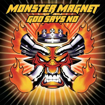God Says No - Vinile LP di Monster Magnet