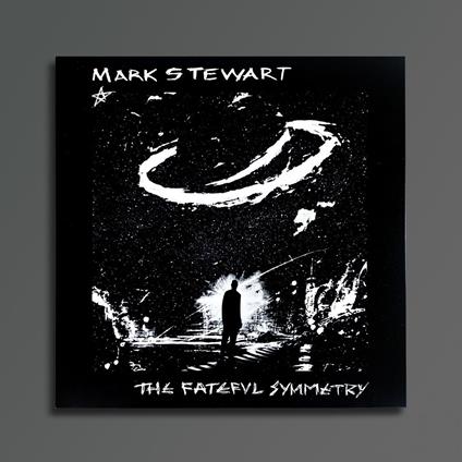 The Fateful Symmetry - Vinile LP di Mark Stewart