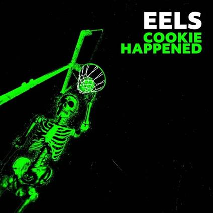 Cookie Happened - CD Audio di Eels