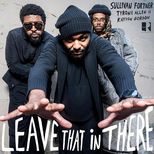 Leave That In There - CD Audio di Sullivan Fortner