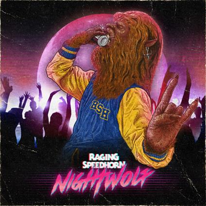 Night Wolf - CD Audio di Raging Speedhorn