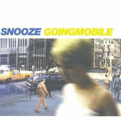 Goingmobile - CD Audio di Snooze