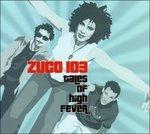 Tales of High Fever - CD Audio di Zuco 103