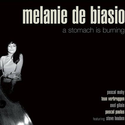 A Stomach Is Burning - Vinile LP di Melanie De Biasio