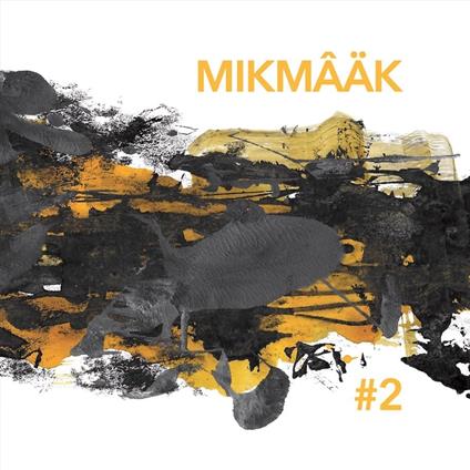 N.2 - CD Audio di Mikmaak
