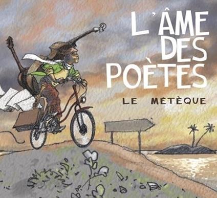 Le Meteque - CD Audio di L'Ame Des Poetes