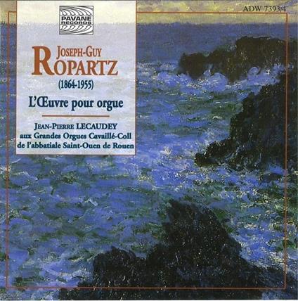 Musica per Organo - CD Audio di Joseph-Guy Ropartz