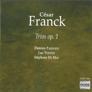 Trios op.1 - CD Audio di César Franck