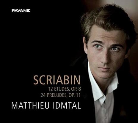 12 Etudes Op. 8 / 24 Preludes Op / 11 - CD Audio di Matthieu Idmtal