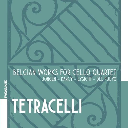 Belgian Works For Cello Quartet - CD Audio di Tetracelli