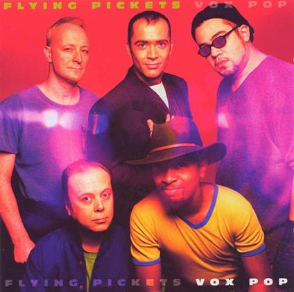 Vox Pop - CD Audio di Flying Pickets