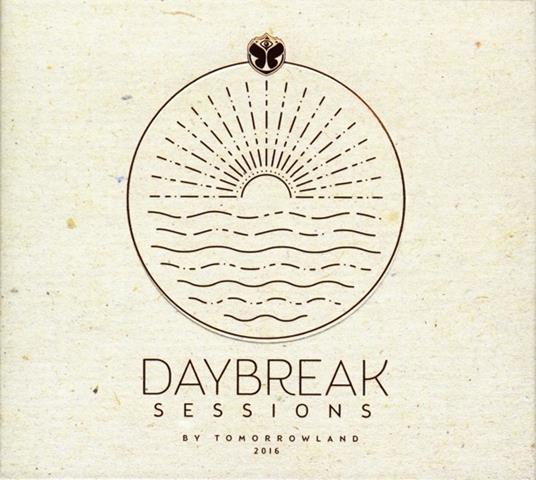 Daybreak Sessions. Tomorrowland 2016 - CD Audio