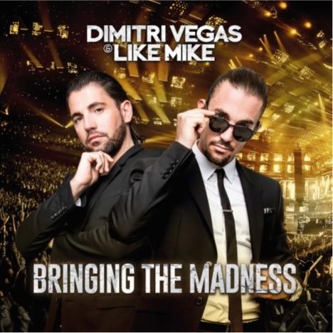 Bringing the Madness - Vinile LP di Dimitri Vegas & Like Mike