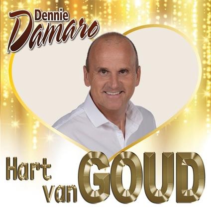 Hart van Goud - CD Audio di Dennie Damaro