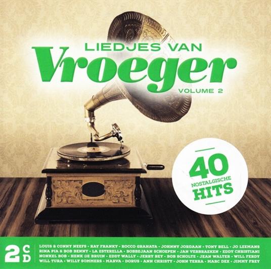 Liedjes Van Vroeger 2 - CD Audio