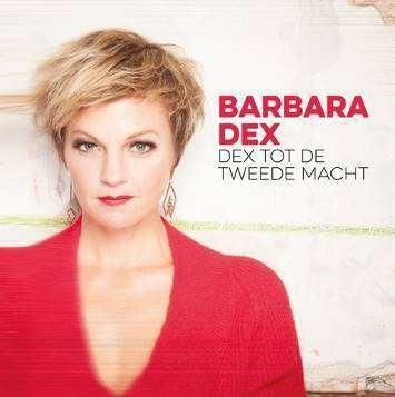 Dex Tot De Tweede Macht - CD Audio di Barbara Dex