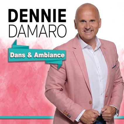 Dans and Ambiance - CD Audio di Dennie Damaro