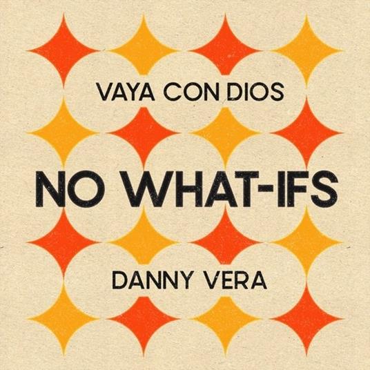 No What-Ifs - Vinile LP di Vaya Con Dios,Danny Vera