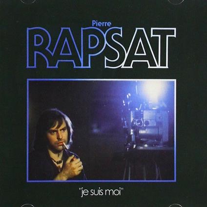 Je suis moi - CD Audio di Pierre Rapsat