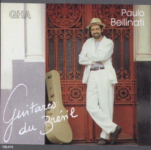 Guitares Du Brésil - CD Audio di Paulo Bellinati