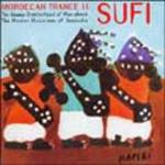 Moroccan Trance Music vol.2: Sufi Music - CD Audio di Masters Musicians of Joujouka,Gnoua Brotherood of Marrakesh