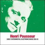 Early Experimental Electronic Music 1954-72 - CD Audio di Henri Pousseur