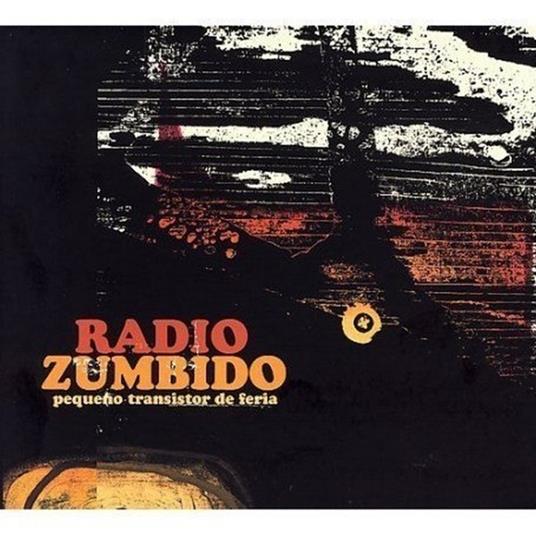 Pequeno Transistor de Feria - CD Audio di Radio Zumbido