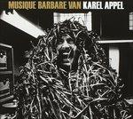 Musique barbare (Gatefold Sleeve) - Vinile LP di Karel Appel