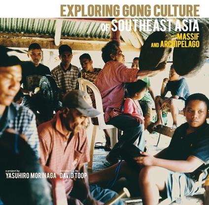 Exploring Gong Culture In Southeast Asia - Vinile LP