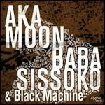 Aka Moon, Baba Sissoko & Black Machine