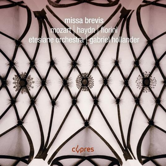 Missa Brevis. Musiche di Mozart, Haydn e Fiorini - CD Audio di Etesiane Orchestra