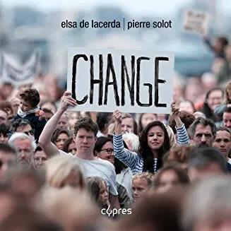 Change - CD Audio di Elsa De Lacerda,Pierre Solot